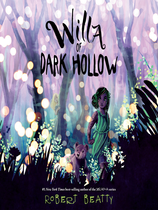 Title details for Willa of Dark Hollow by Robert Beatty - Available